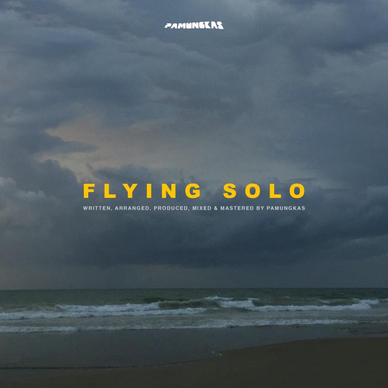 Pamungkas - The Retirement Of U & Flying Solo