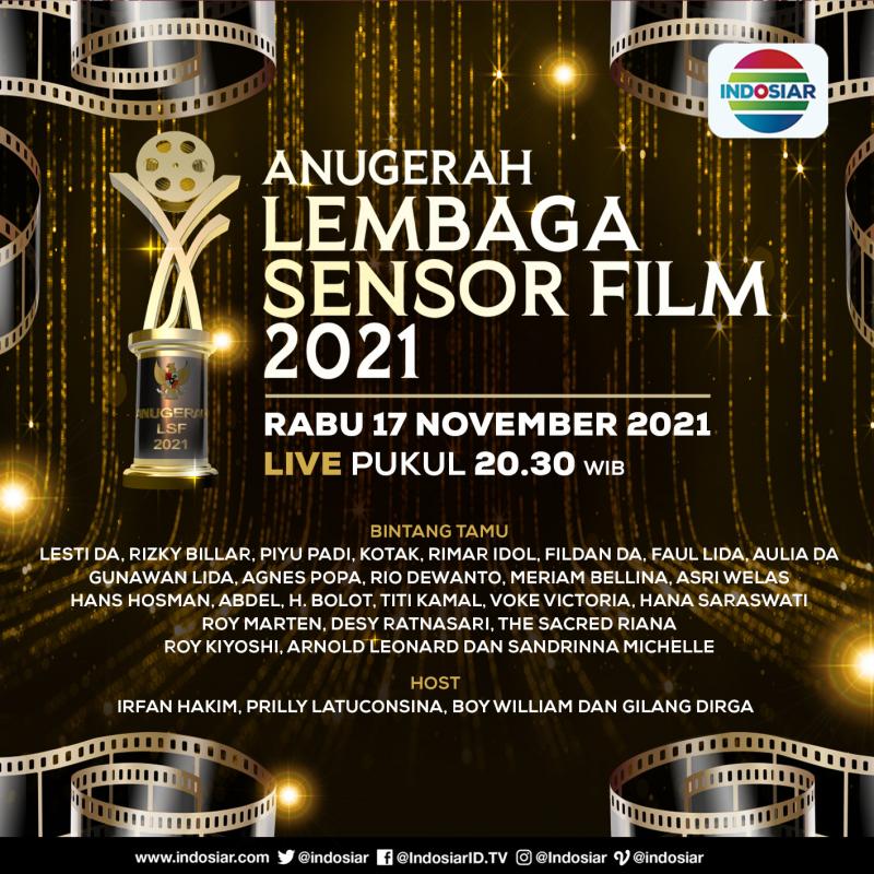 INDOSIAR SIARKAN “ANUGERAH LEMBAGA SENSOR FILM   
